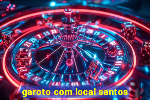 garoto com local santos